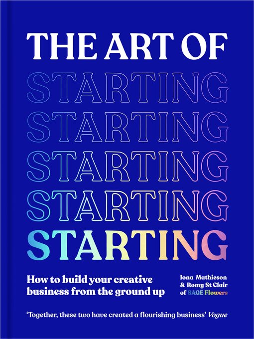 Title details for The Art of Starting by Iona Mathieson - Available